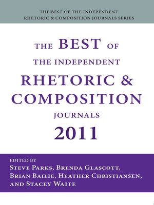 cover image of The Best of the Independent Rhetoric and Composition Journals 2011